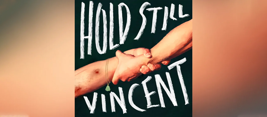 ‘Hold Still, Vincent Podcast Makes Debut